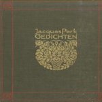 Gedichten - Tiende geheel volledige uitgave bezorgd door Willem Kloos
Jacques Perk
€ 10,00