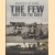 The Few. Fight for the Skies. Rare Photographs from Wartime Archives
Philip Kaplan
€ 9,00 The Few. Fight for the Skies. Rare Photographs from Wartime Archives
Philip Kaplan
€ 9,00