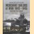 Merchant Sailors at War 1943 - 1945. Beating the U-Boat. Rare Photographs from the Wartime Archives
Philip Kaplan
€ 10,00 Merchant Sailors at War 1943 - 1945. Beating the U-Boat. Rare Photographs from the Wartime Archives
Philip Kaplan
€ 10,00