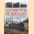 Locomotives We Have Lost
Will Adams
€ 20,00 Locomotives We Have Lost
Will Adams
€ 20,00