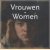 Vrouwen / Women
Lynne Richards e.a.
€ 10,00 Vrouwen / Women
Lynne Richards e.a.
€ 10,00
