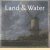 Land & Water
Lynne Richards e.a.
€ 10,00 Land & Water
Lynne Richards e.a.
€ 10,00