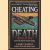Cheating Death. Amazing Survival Stories from Alaska door Larry Kaniut