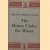 The House Under the Water
Francis Brett Young
€ 6,00 The House Under the Water
Francis Brett Young
€ 6,00