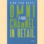 Omnichannel in retail. Het antwoord op e-commerce
Gino van Ossel
€ 11,00 Omnichannel in retail. Het antwoord op e-commerce
Gino van Ossel
€ 11,00