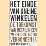 Het einde van online winkelen. De toekomst van retail die in een wereld altijd verbonden is
Wijnand Jongen
€ 5,00