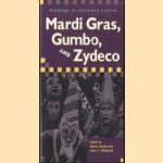 Mardi Gras, Gumbo, and Zydeco. Readings in Louisiana Culture
Marcia Gaudet
€ 15,00 Mardi Gras, Gumbo, and Zydeco. Readings in Louisiana Culture
Marcia Gaudet
€ 15,00