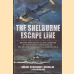 The Shelburne Escape Line. Secret Rescues of Allied Aviators by the French Underground, the British Royal Navy and London's MI-9
Reanne Hemingway-Douglass e.a.
€ 10,00