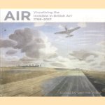 Air. Visualising the Invisible in British Art 1768-2017
Gemma Brace
€ 12,50 Air. Visualising the Invisible in British Art 1768-2017
Gemma Brace
€ 12,50