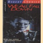 We All Fall Down
Robert Cormier
€ 5,00 We All Fall Down
Robert Cormier
€ 5,00