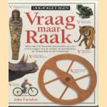 Ooggetuigen: Vraag maar raak. Meer dan 250 boeiende antwoorden op even zoveel vragen over de natuur, de geschiedenis, de wetenschap en de technologie
John Farndon
€ 8,00