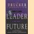 The Leader of the Future. New Visions, Strategies and Practices for the Next Era
Frances Hesselbein
€ 8,00