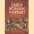 Early Roman Warfare. From the Regal Period to the First Punic War door Jeremy Armstrong