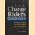 The Change Riders. Managing the Power of Change
Gary D. Kissler
€ 10,00 The Change Riders. Managing the Power of Change
Gary D. Kissler
€ 10,00