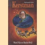 Op bezoek bij de kerstman
Ward Nijs e.a.
€ 10,00 Op bezoek bij de kerstman
Ward Nijs e.a.
€ 10,00
