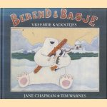 Berend & Basje. Vreemde kadootjes
Jane Chapman e.a.
€ 6,00