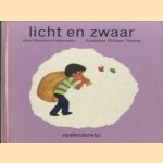 Licht en zwaar
Marjolein Heijermans e.a.
€ 10,00