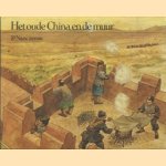 Het oude China en de muur
P. Nancarrow
€ 5,00 Het oude China en de muur
P. Nancarrow
€ 5,00