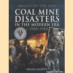 Images of the Past. Coal Mine Disasters in the Modern Era c. 1900 - 1980
Brian Elliott
€ 10,00