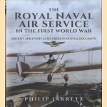 The Royal Naval Air Service in the First World War. Aircraft and Events as Recorded in Official Documents
Philip Jarrett
€ 20,00