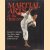 Martial Arts of the Orient. Kung Fu; Karate; Jiu-jitsu; Judo; Aikido; Ninja; Taekwon-do door Peter Lewis