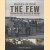 The Few. Preparation for the Battle of Britain. Rare photographs from wartime archives
Philip Kaplan
€ 9,00