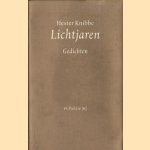 Lichtjaren. Gedichten
Hester Knibbe
€ 8,00