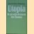 Utopia of De geschiedenissen van Thomas
Doeschka Meijsing
€ 5,00 Utopia of De geschiedenissen van Thomas
Doeschka Meijsing
€ 5,00