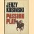 Passion play door Jerzy Kosinsky