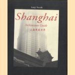 Shanghai Architecture Guide
Luigi Novelli
€ 10,00 Shanghai Architecture Guide
Luigi Novelli
€ 10,00