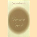 Verstoven Goud.
Gerard Ackers
€ 10,00