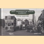 Lost Tramways of Wales. Cardiff
Peter Waller
€ 6,00 Lost Tramways of Wales. Cardiff
Peter Waller
€ 6,00
