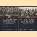 Till the Trumpet Sounds Again. The Scots Guards 1914-19 in Their Own Words (2 volumes)
Randall Nicol
€ 30,00