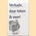 Verkade, daar teken ik voor!
Hinne Terpstra
€ 7,50 Verkade, daar teken ik voor!
Hinne Terpstra
€ 7,50