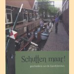 Schutten maar! De geschiedenis van de Zaandijker Sluis
Dick Kerssens
€ 20,00 Schutten maar! De geschiedenis van de Zaandijker Sluis
Dick Kerssens
€ 20,00