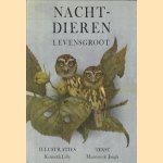 Nachtdieren levensgroot
Maarten de Jongh
€ 15,00