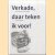 Verkade, daar teken ik voor!
Hinne Terpstra
€ 7,50 Verkade, daar teken ik voor!
Hinne Terpstra
€ 7,50
