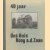 40 jaar Ons Huis Koog a.d
C. Blom
€ 20,00 40 jaar Ons Huis Koog a.d
C. Blom
€ 20,00