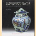 Chinese Ceramics and the Maritime Trade Pre-1700
Brian McElney
€ 75,00 Chinese Ceramics and the Maritime Trade Pre-1700
Brian McElney
€ 75,00