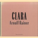 Arnulf Rainer. Clara
R. Fuchs e.a.
€ 10,00 Arnulf Rainer. Clara
R. Fuchs e.a.
€ 10,00