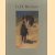 G.H. Breitner 1857-1923
Ed Brandon
€ 8,00 G.H. Breitner 1857-1923
Ed Brandon
€ 8,00