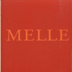 Melle: schilder, aquarellist, tekenaar: Amsterdammer door Jaap M. Hemelrijk