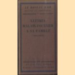 Lettres d'Alain-Fournier a sa famille (1905-1914)
Alain Fournier
€ 10,00 Lettres d'Alain-Fournier a sa famille (1905-1914)
Alain Fournier
€ 10,00