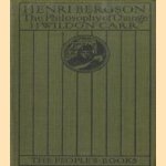 Henri Bergson: The Philosophy of Change
H. Wildon Carr
€ 8,00