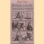 Ballade van de honderd vrijers
Kees Stip
€ 5,00 Ballade van de honderd vrijers
Kees Stip
€ 5,00