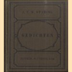 Gedichten van A.C.W. Staring. Met eene inleiding uitgegeven door Nicolaas Beets. Volksuitgave. Compleete zorgvuldig herziene 9e druk
A.C.W. Staring
€ 10,00