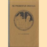Ne probentur oracula
Dr. P. van Emde Boas
€ 5,00 Ne probentur oracula
Dr. P. van Emde Boas
€ 5,00