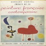 Images de la peinture francaise contemporaine door Bernard Dorival