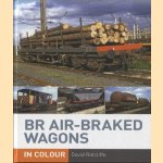 BR Air-braked Wagons in Colour
David Ratcliffe
€ 10,00 BR Air-braked Wagons in Colour
David Ratcliffe
€ 10,00