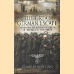 The Great German Escape. Uprising of Hitler's Nazis in Britain's POW Camps
Charles Whiting
€ 12,50